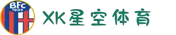 xk星空·(体育中国)官方网站